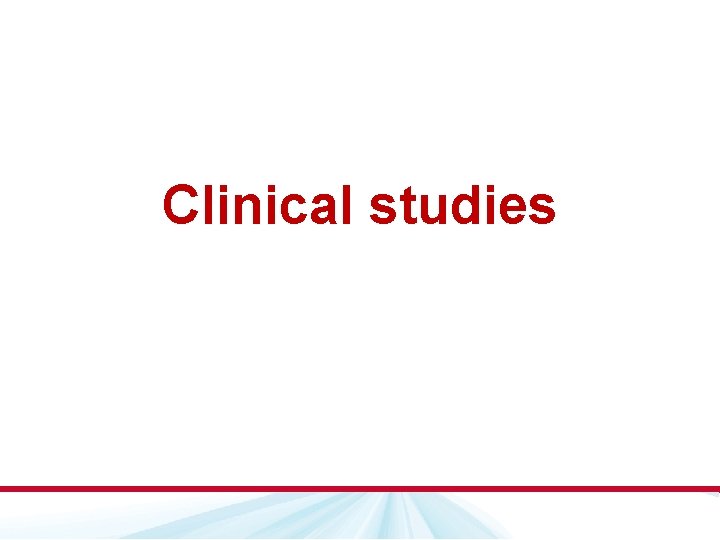 Clinical studies 