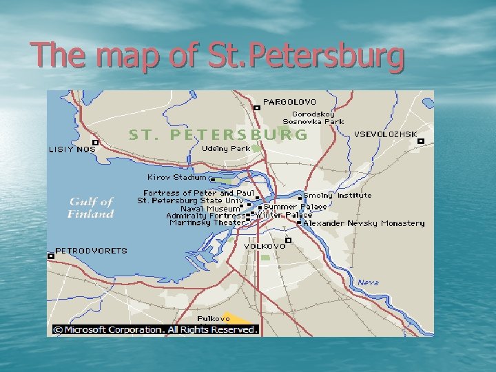 The map of St. Petersburg 