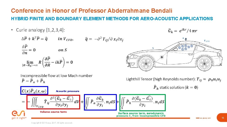 Conference in Honor of Professor Abderrahmane Bendali HYBRID FINITE AND BOUNDARY ELEMENT METHODS FOR