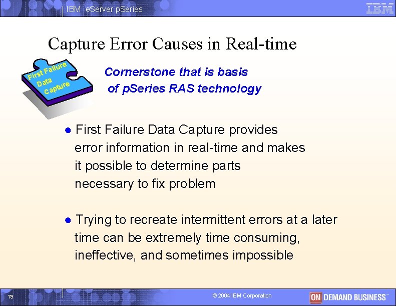 IBM e. Server p. Series Capture Error Causes in Real-time lure i a t.