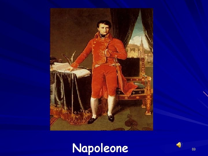 Napoleone 69 