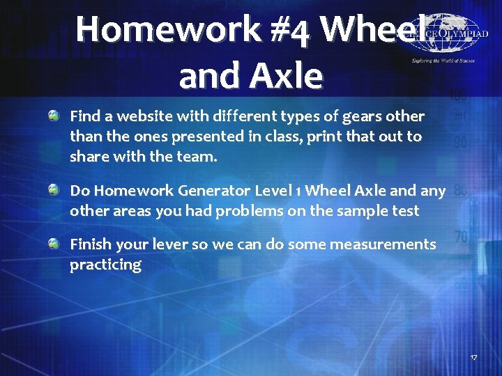 Homework #4 Wheel and Axle Find a website with different types of gears other