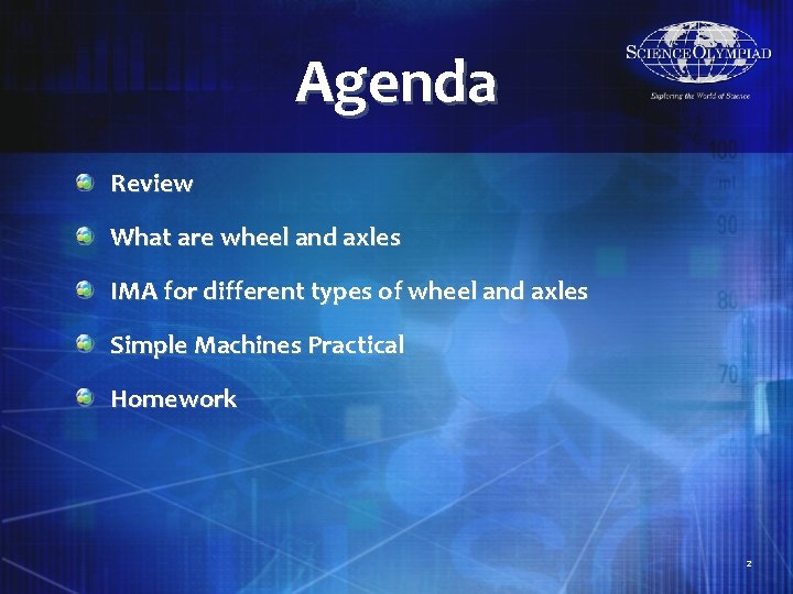 Agenda Review What are wheel and axles IMA for different types of wheel and