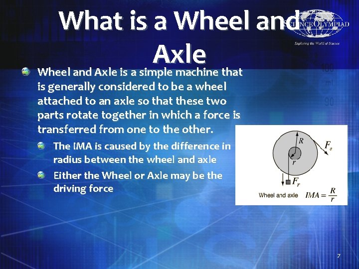 What is a Wheel and Axle is a simple machine that is generally considered