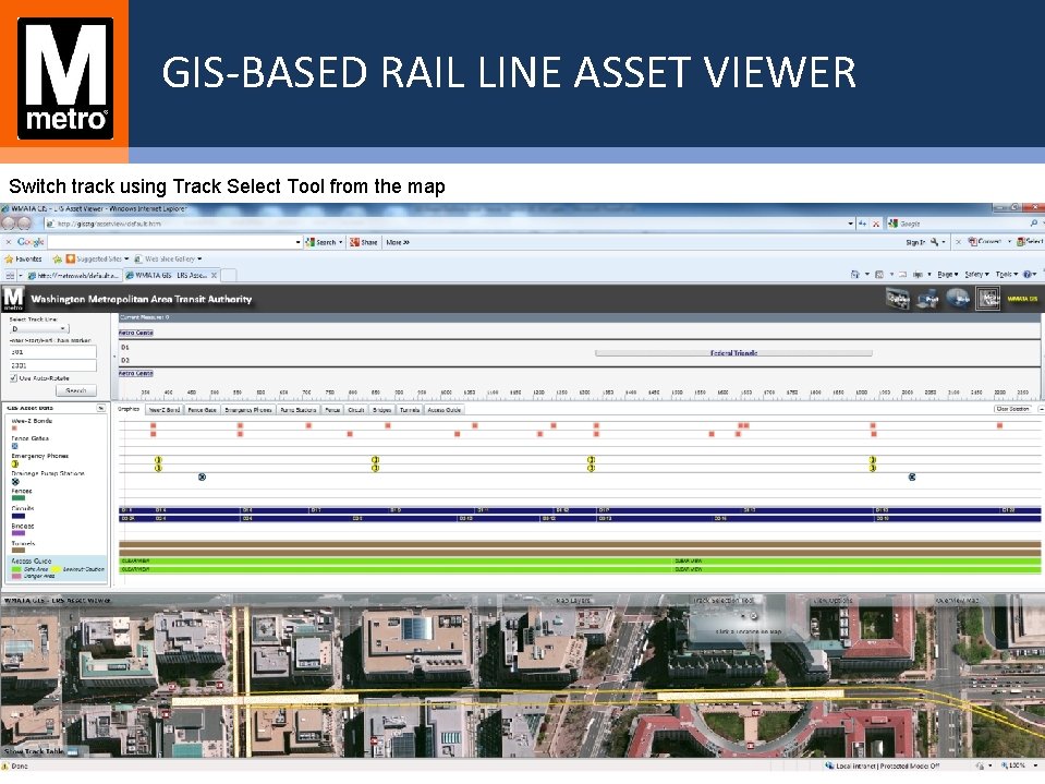 GIS-BASED RAIL LINE ASSET VIEWER Switch track using Track Select Tool from the map