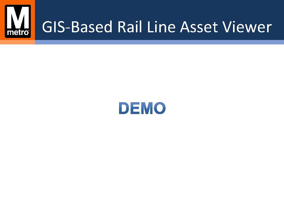 GIS-Based Rail Line Asset Viewer 