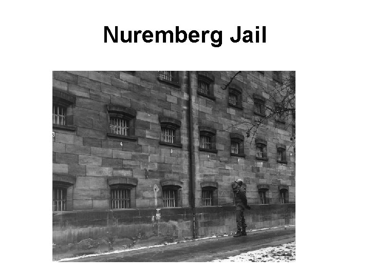 Nuremberg Jail 