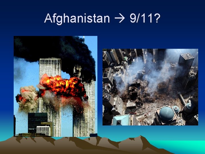 Afghanistan 9/11? 