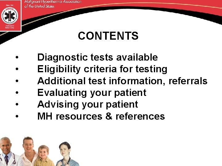 CONTENTS • • • Diagnostic tests available Eligibility criteria for testing Additional test information,