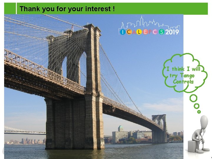 Thank you for your interest ! I think I will try Tango Controls 62