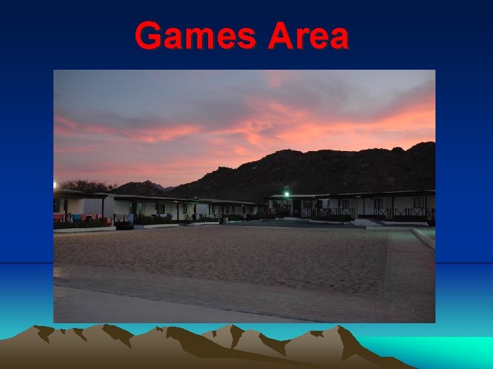 Games Area 