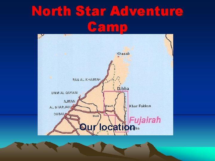 North Star Adventure Camp Our location 