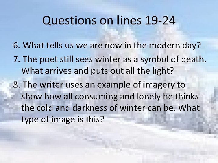 Questions on lines 19 -24 6. What tells us we are now in the