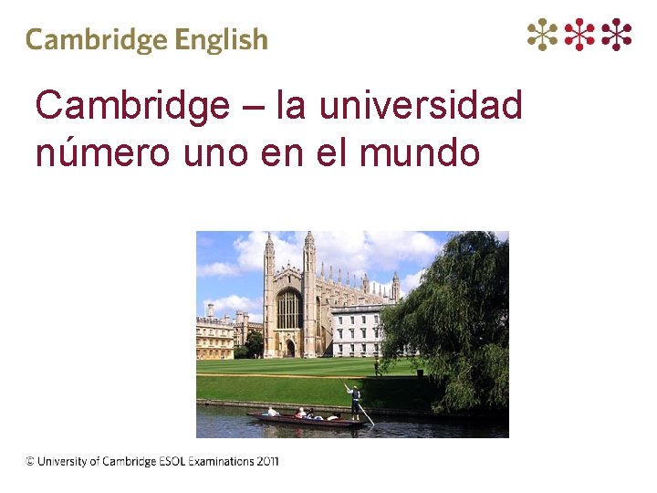 Cambridge – la universidad número uno en el mundo 