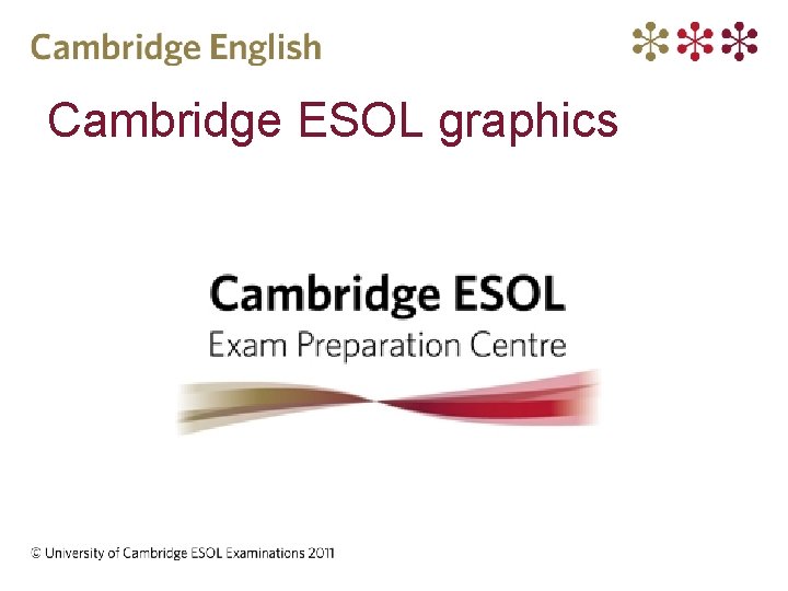 Cambridge ESOL graphics 