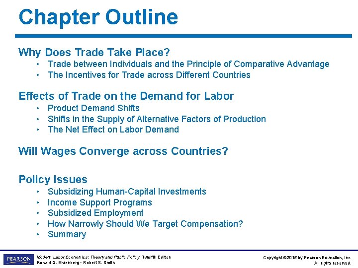 Chapter Outline Why Does Trade Take Place? • Trade between Individuals and the Principle