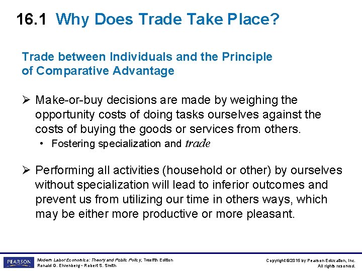 16. 1 Why Does Trade Take Place? Trade between Individuals and the Principle of