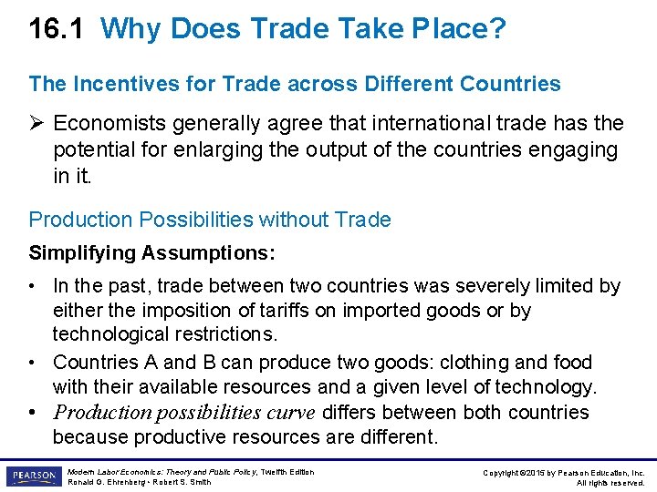 16. 1 Why Does Trade Take Place? The Incentives for Trade across Different Countries