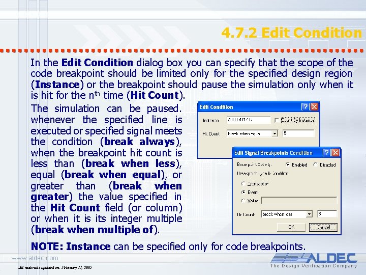 4. 7. 2 Edit Condition In the Edit Condition dialog box you can specify