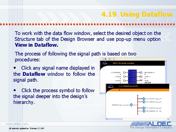 4. 19 Using Dataflow To work with the data flow window, select the desired