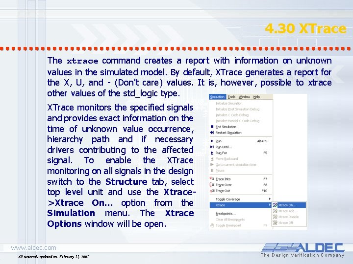 4. 30 XTrace The xtrace command creates a report with information on unknown values