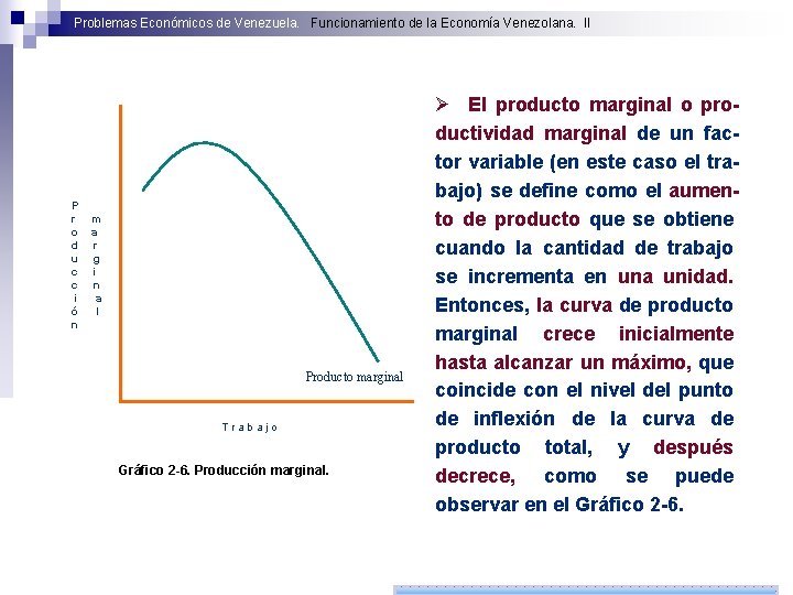 Problemas Económicos de Venezuela. Funcionamiento de la Economía Venezolana. II P r o d