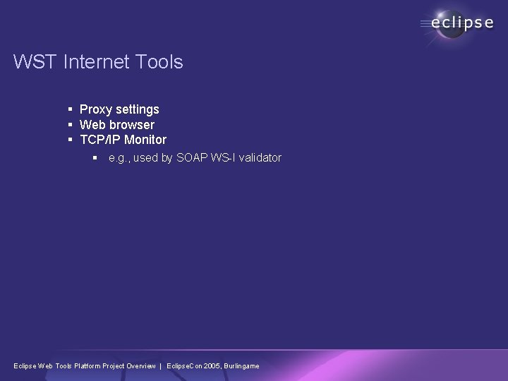 WST Internet Tools § Proxy settings § Web browser § TCP/IP Monitor § e.