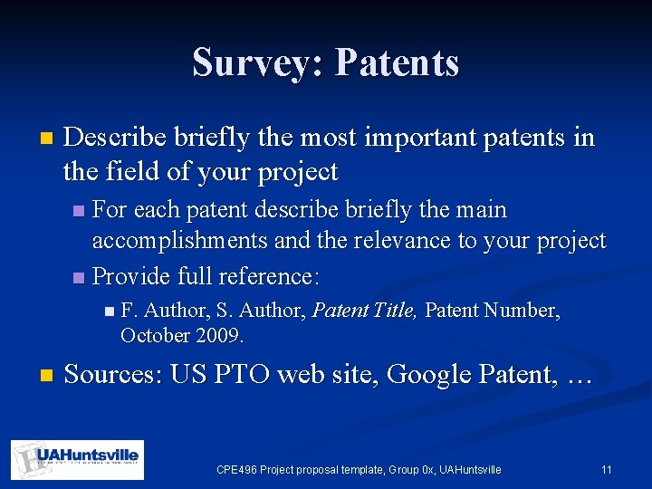 Survey: Patents n Describe briefly the most important patents in the field of your