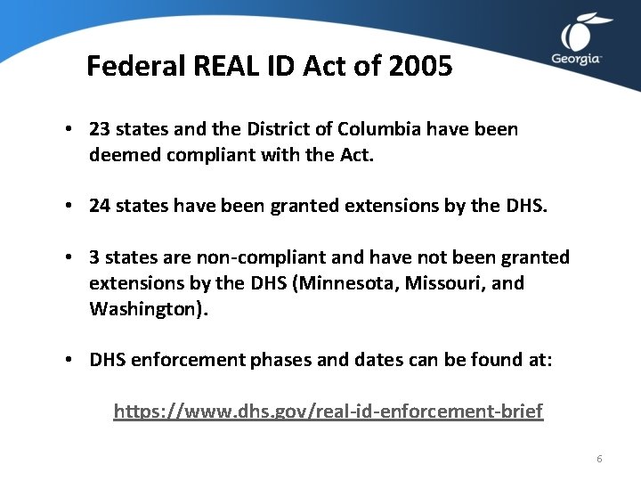 Federal REAL ID Act of 2005 • 23 states and the District of Columbia