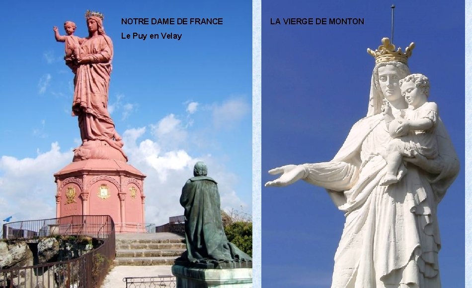 NOTRE DAME DE FRANCE Le Puy en Velay LA VIERGE DE MONTON 