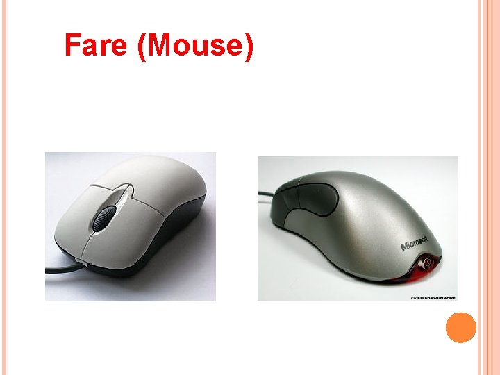 Fare (Mouse) 