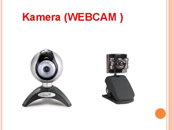 Kamera (WEBCAM ) 