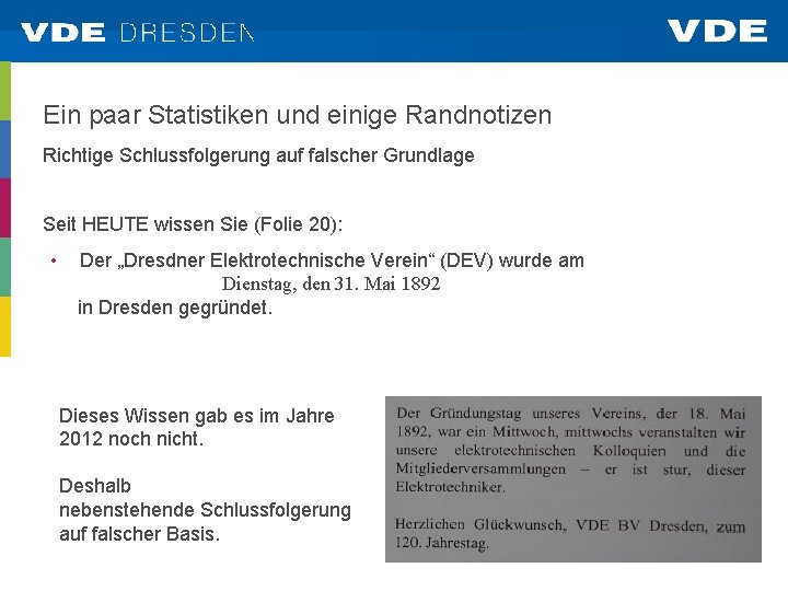 Ein paar Statistiken und einige Randnotizen Richtige Schlussfolgerung auf falscher Grundlage Seit HEUTE wissen