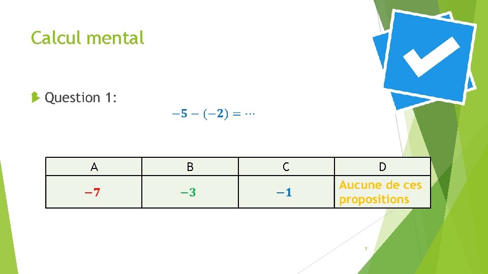 Calcul mental A B C D 5 