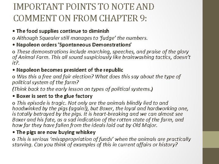 IMPORTANT POINTS TO NOTE AND COMMENT ON FROM CHAPTER 9: • The food supplies