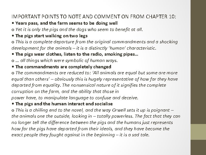 IMPORTANT POINTS TO NOTE AND COMMENT ON FROM CHAPTER 10: • Years pass, and
