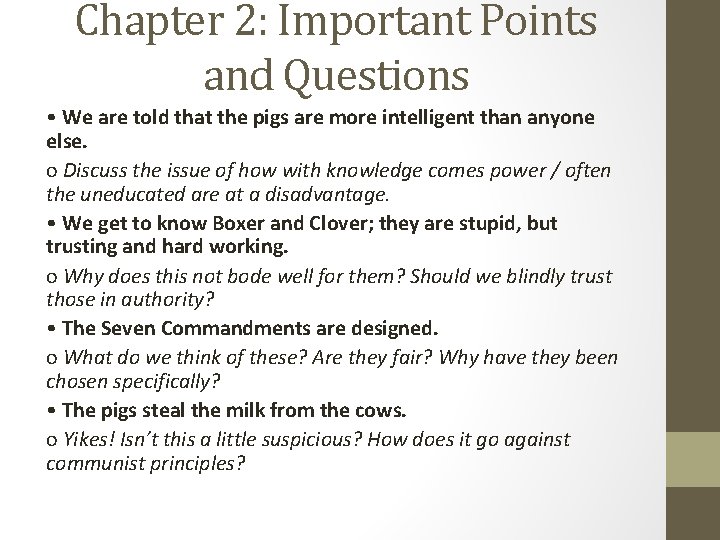 Chapter 2: Important Points and Questions • We are told that the pigs are