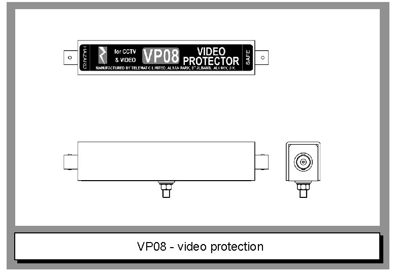VP 08 - video protection 