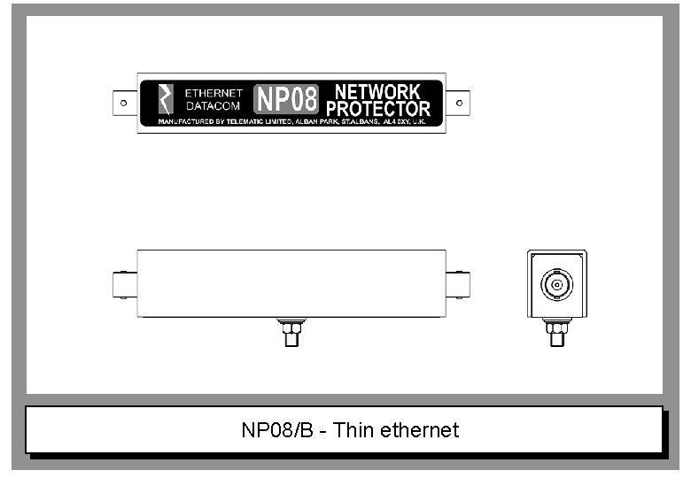 NP 08/B - Thin ethernet 