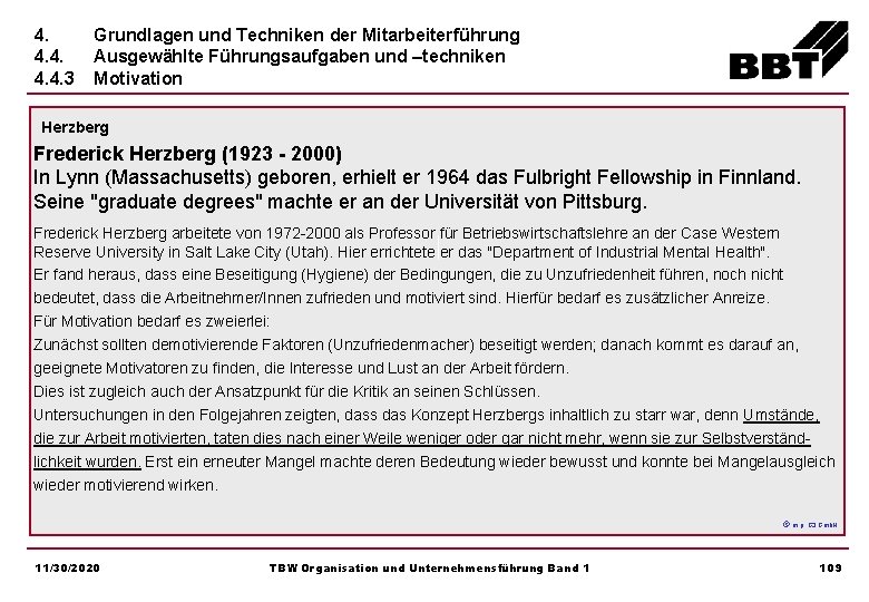 4. 4. 4. 3 Grundlagen und Techniken der Mitarbeiterführung Ausgewählte Führungsaufgaben und –techniken Motivation