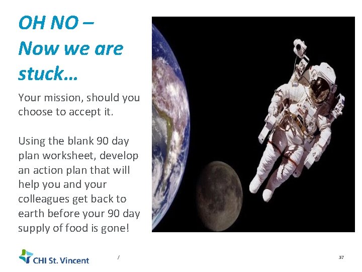 OH NO – Now we are stuck… Your mission, should you choose to accept