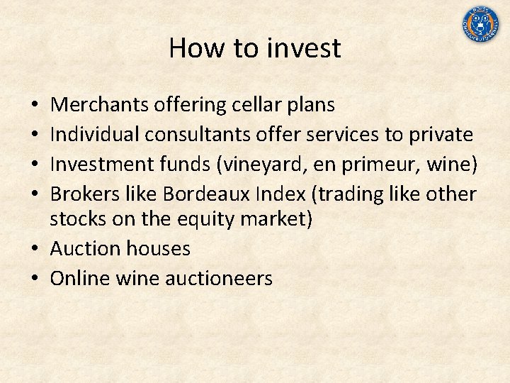 How to invest Merchants offering cellar plans Individual consultants offer services to private Investment