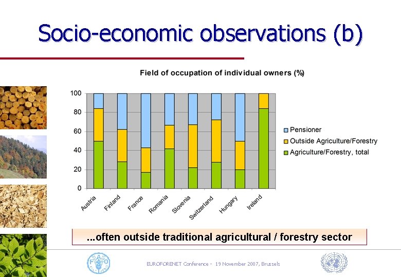 Socio economic observations (b) . . . often outside traditional agricultural / forestry sector