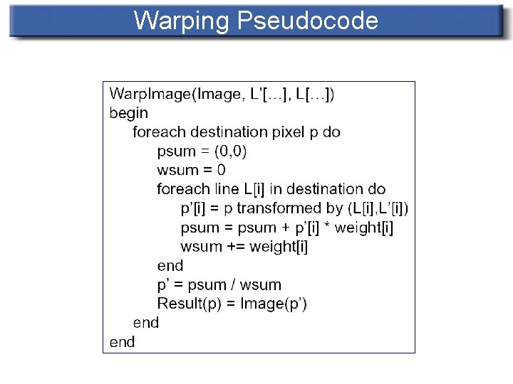 Warping Pseudocode 