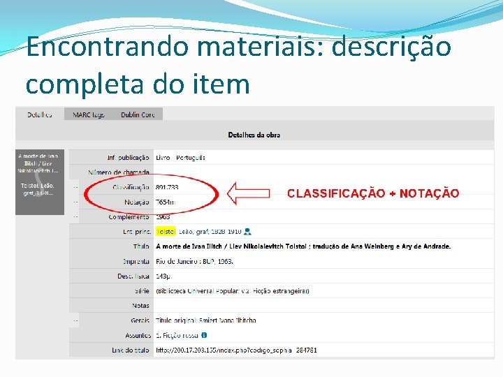 Encontrando materiais: descrição completa do item 