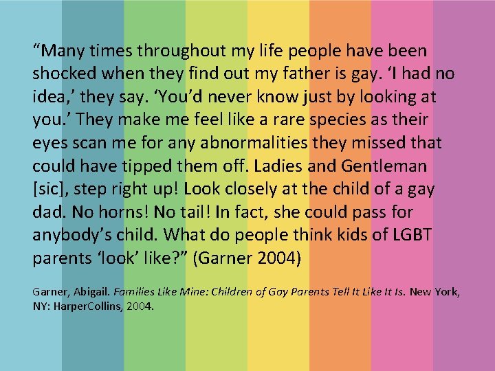 “Many times throughout my life people have been shocked when they find out my