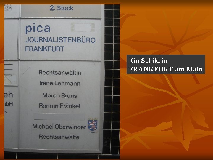 Ein Schild in FRANKFURT am Main 