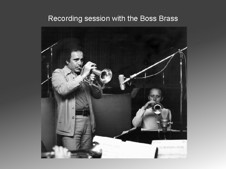 Recording session with the Boss Brass 