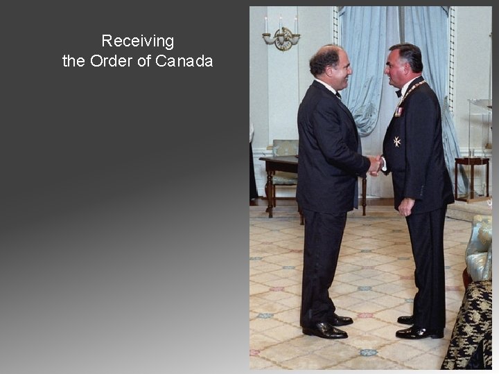 Receiving the Order of Canada 