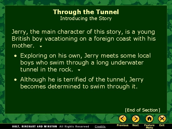 Through the Tunnel Introducing the Story Jerry, the main character of this story, is